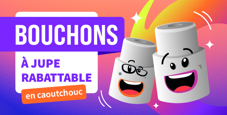 BOUCHONS A JUPE RABATTABLE